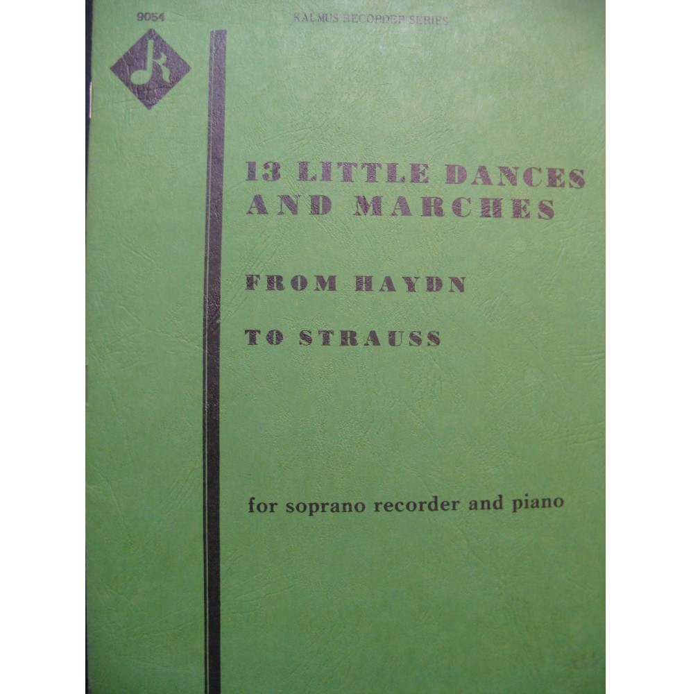 13 Little Dances and Marches from Haydn to Strauss Flûte à bec Piano