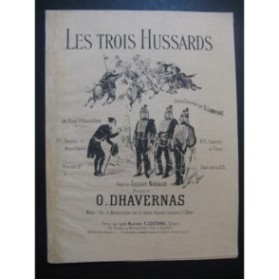 DHAVERNAS O. Les Trois Hussards Chant Piano