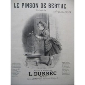 DURBEC L. Le Pinson de Berthe Chant Piano XIXe siècle