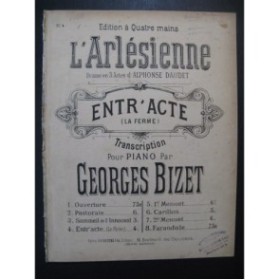 BIZET Georges L'Arlésienne La Ferme Piano 4 mains ca1885