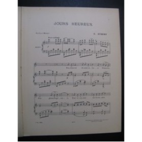 AUBERT Gaston Jours Heureux Piano Chant 1910