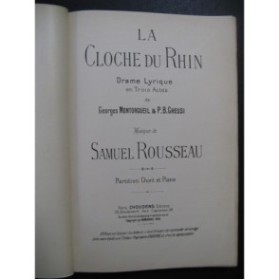 ROUSSEAU Samuel La Cloche du Rhin Opéra1898