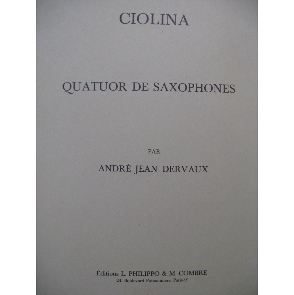 DERVAUX André-Jean Ciolina Quatuor de Saxophones 1971