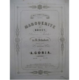 GORIA Alexandre Marguerite au Rouet Piano 1857