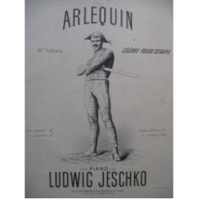JESCHKO Ludwig Arlequin Piano XIXe siècle