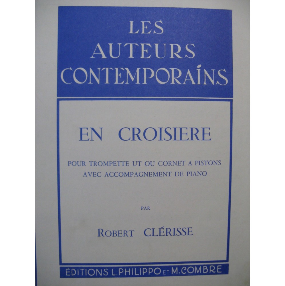 CLÉRISSE Robert En Croisière Piano Cornet à piston ou Trompette 1963
