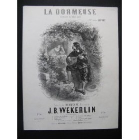 WEKERLIN Jean Baptiste La Dormeuse Chant Piano ca1850