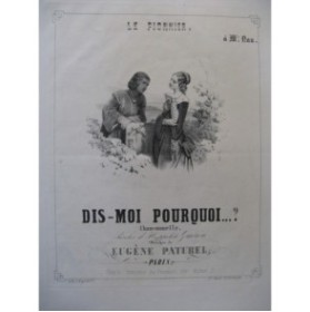 PATUREL Eugène Dis-Moi Pourquoi...? Chant Piano ca1840