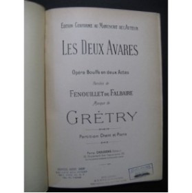 GRÉTRY André Les deux Avares Opéra Chant Piano 1932