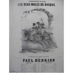 HENRION Paul Les deux mules du Basque Chant Piano 1846