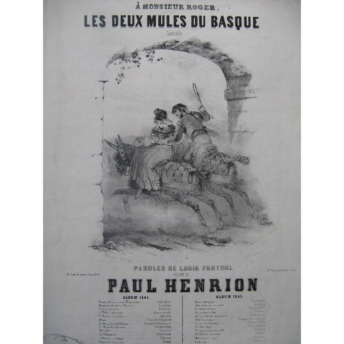 HENRION Paul Les deux mules du Basque Chant Piano 1846