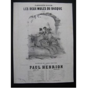 HENRION Paul Les deux mules du Basque Chant Piano 1846