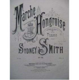 SMITH Sydney Marche Hongroise Piano ca1879