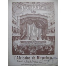 OLLIVIER H. L'Africaine Meyerbeer Potpourri Piano 4 mains