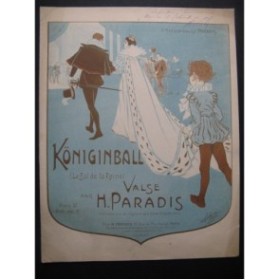 PARADIS H. Königinball Dédicace Chant Piano 1905