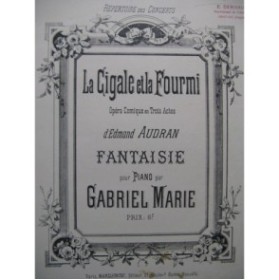 GABRIEL MARIE La Cigale et la Fourmi Piano XIXe siècle