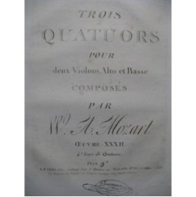 MOZART W. A. Trois Quatuors op 32 Violon Alto Basse ca1796