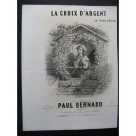BERNARD Paul La Croix d'Argent Chant Piano ca1850
