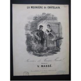 MASSÉ Victor La Meunière du Châtelain Chant Piano ca1840
