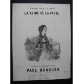 HENRION Paul La Reine de la Valse Chant Piano 1846