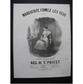 DE St PRIEST Auguste Marguerite fermez les yeux Chant Piano 1850