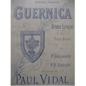 VIDAL Paul Guernica Opéra Dédicace Chant Piano 1895