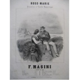 MASINI Francesco Rose-Marie Chant Piano 1844