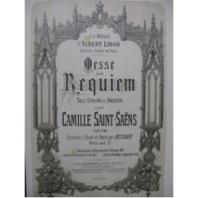 SAINT-SAËNS Camille Messe de Requiem Chant Piano ca1895