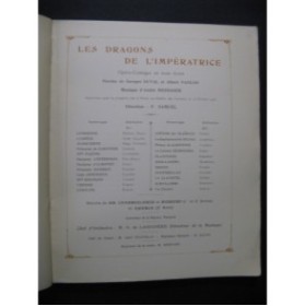 MESSAGER André Les Dragons de l'Impératrice Piano Chant Opéra 1905