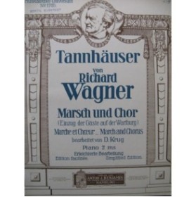 WAGNER Richard Tannhäuser Marche et Choeur Piano 1911