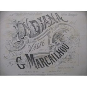 MARCAILHOU Gatien Indiana Piano 4 mains ca1865