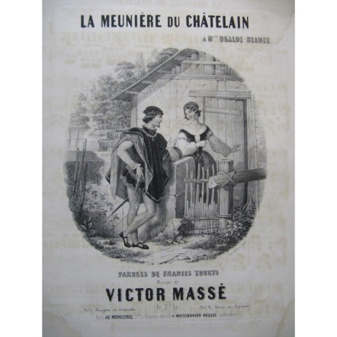 MASSÉ Victor La Meunière du Châtelain Chant Piano ca1845