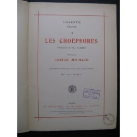 MILHAUD Darius Les Choéphores Opéra Chant Piano 4 mains 1927