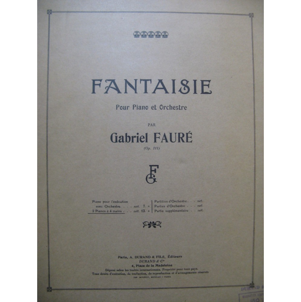 FAURÉ Gabriel Fantaisie op 111 2 Pianos 4 mains 1919