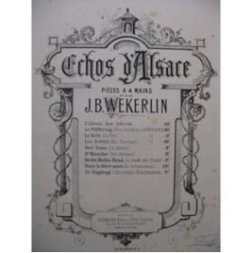 WEKERLIN J. B. D'r Rägäbogä Valse Alsacienne Piano 4 mains ca1880