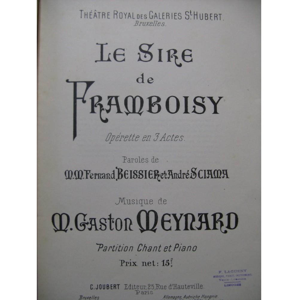 MEYNARD Gaston Le Sire de Framboisy Opérette Chant Piano 1901