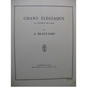 BEAUCAMP Albert Chant Élégiaque Saxophone Piano 1951