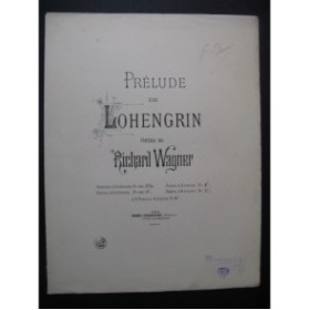 WAGNER Richard Lohengrin Prélude 2 Pianos 4 mains ca1891