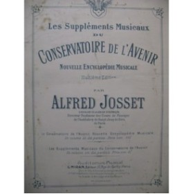 JOSSET Alfred Les Suppléments Musicaux du Conservatoire de l'Avenir
