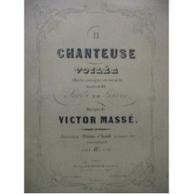 MASSÉ Victor La Chanteuse Voilée Opéra Chant Piano ca1860