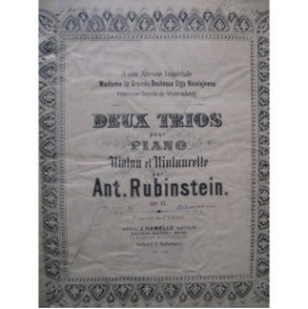 RUBINSTEIN Anton Trio No 2 Piano Violon Violoncelle ca1880