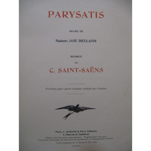 SAINT-SAËNS Camille Parysatis Opéra Chant Piano 1902