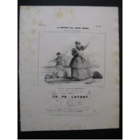 LAFONT Charles Philippe Le Départ du Jeune Marin Chant Piano ca1840