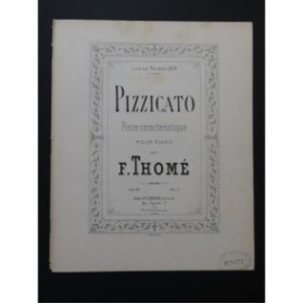 THOMÉ Francis Pizzicato Piano ca1880