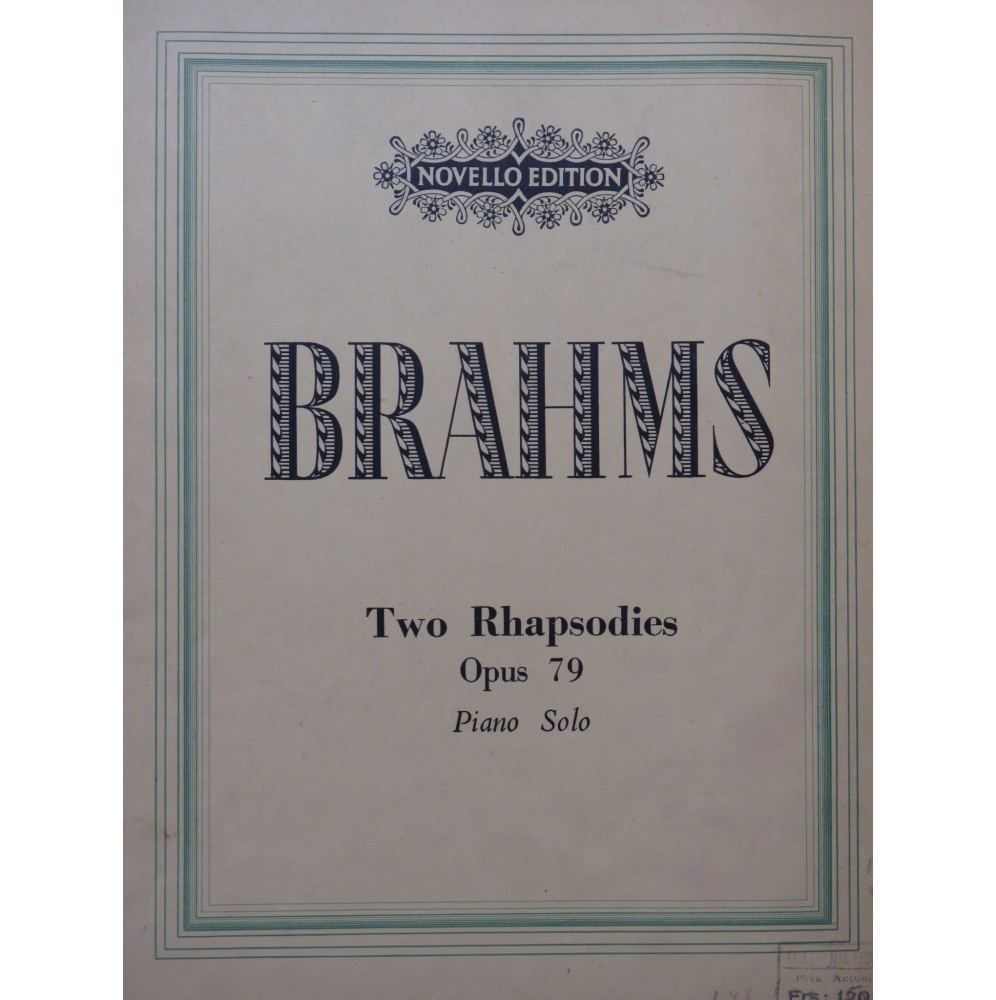 BRAHMS Johannes Two Rhapsodies Piano