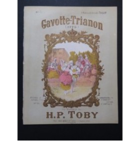 TOBY H. P. Gavotte Trianon Piano 4 mains 1882