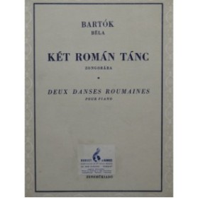 BARTOK Bêla Két Roman Tanc Piano 1955