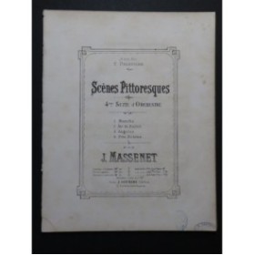 MASSENET Jules Scènes Pittoresques Piano 4 mains 1874