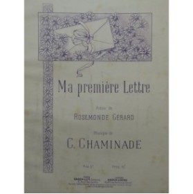 CHAMINADE Cécile Ma première lettre Chant Piano ca1893