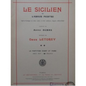 LETOREY Omer Le Sicilien ou l'Amour Peintre Opéra Chant Piano 1930